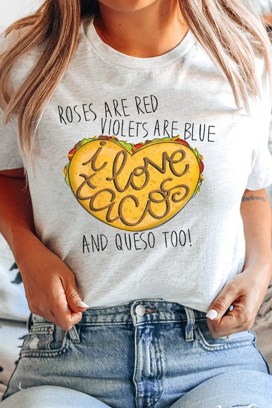 Roses Red Violets Blue I Love Tacos Graphic Tee
